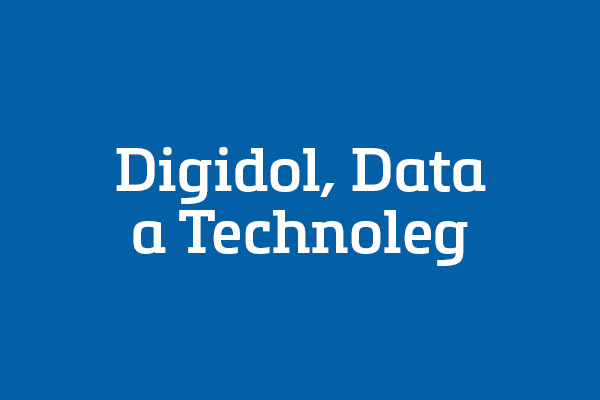 Digidol, Data a Technoleg